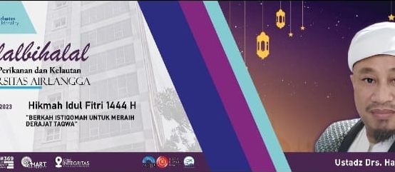 Membangun Istiqomah dan Kebersamaan dalam Meraih Berkah: Halal Bihalal FPK Universitas Airlangga 2023